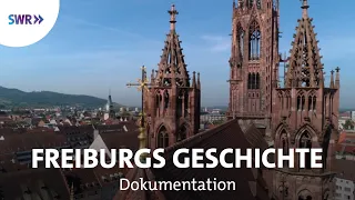 900 Jahre Freiburg - Vom Fürstensitz zur Green City | Geschichten & Entdeckungen