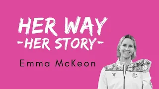 HER WAY HER STORY: Emma McKeon