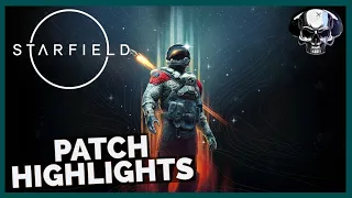 Starfield: Patch 1.11 Highlights (May Update)