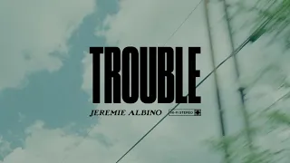 Jeremie Albino - Trouble (Official Audio)