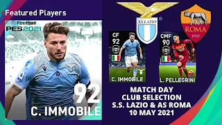 PES 2021 myClub | Club Selection | AS Roma vs S.S. Lazio | May 10, 2021