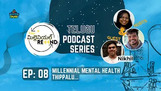 Why 90s kids are affected by mental health issues? The Millennial Rewind Podcast Series Episode 8