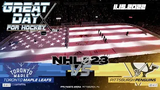NHL 23 Season Mode - Game 16 - Maple Leafs vs Penguins | Great Day For Hockey (11/15/2022)