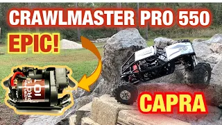 550 Crawlmaster Pro 10t in a Capra!!