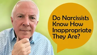 Do Narcissists Know How Inappropriate They Are?