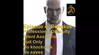 HITMAN - Bangkok "Club 27" Professional Walkthrough (Silent Assassin/Suit Only/No Ko/bodies hidden)