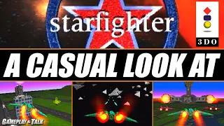 A Casual Look At.. STAR FIGHTER - For the 3DO