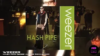 Weezer - Hash Pipe (2023 auto9 Remaster)