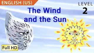 The Wind and the Sun: Learn English (US) with subtitles - Story for Children "BookBox.com"