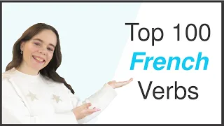 TOP 100 FRENCH VERBS PRONOUNCED