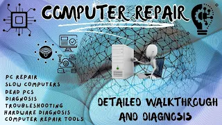 Dead PC Diagnosis and Repair