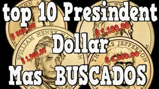 TOP 10 PRESIDENTS DOLLAR CON  POCA ACUÑACION