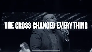 The Cross Changed Everything (feat. Ethan Kent) | Calvary Worship