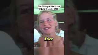 She Thought Her Plane Might Crash In 1980