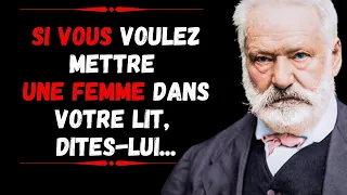 Les plus belles citations de Victor Hugo sur le bonheur,  le respect, et la vie  || pensées sages