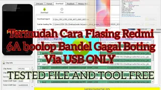 Flash Redmi 6A Bootlop bandel