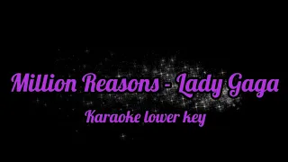 Million reason - Lady Gaga (Karaoke lower key)