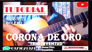 🔱CORONA DE ORO❗👉-TUTORIAL-REQUINTO-TRIO JUVENTUD.