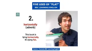 5 WAYS TO USE "FLAT" - BBC Learning English
