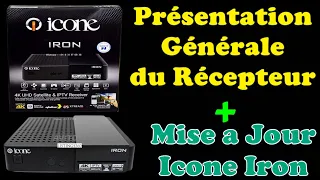 Présentation Générale du Récepteur Icone Iron + Mise a Jour Icone Iron