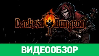 Обзор игры Darkest Dungeon