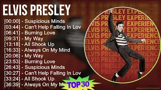 Elvis Presley 2024 MIX Favorite Songs - Suspicious Minds, Can't Help Falling In Love, Burning Lo...