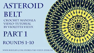 ASTEROID BELT CROCHET MANDALA Tutorial,  Part 1