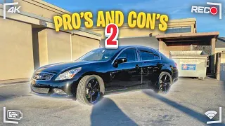 OWNING A INFINITI G37 (PROS & CONS) 2