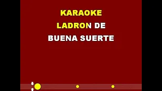 karaoke ladron de buena suerte los bukis creado por Aristeo