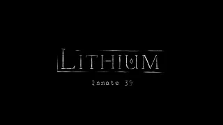 lithium: inmate 39 part 1| first time playing