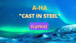 [LYRICS VIDEO] A-HA - CAST IN STEEL #aha #ahasongs #castinsteel #lyricsvideo #lyricvideo