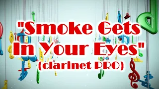 "Smoke Gets In Your Eyes" (clarinet sheet music/playback review)