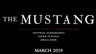 The Mustang Official Trailer 2019 Drama Movie