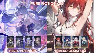 Pure Fiction 2.2 | Herta Robin FuA & Himeko Aventurine FuA | Honkai Star Rail