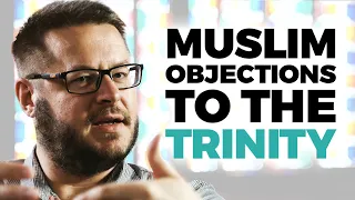 Why Muslim Objections to the Trinity Self-Destruct (David Wood)