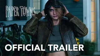 Paper Towns | Official Trailer [HD] | 20th Century Fox South Africa