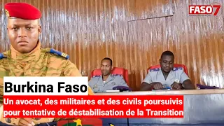 Burkina : Un avocat, des militaires et des civils poursuivis pour complot contre la Transition