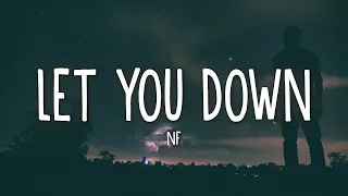 NF - Let You Down (Lyrics)