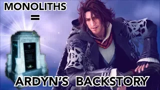 FFXV Theory: Monolith Update = Ardyn's Backstory! (MAJOR Story Spoilers!!)