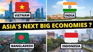 Asia's Next Big Economies?