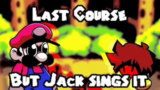 Hunger of a Hunter | Last Course but Jack sings it