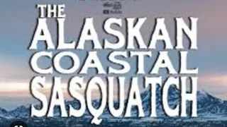 Review of Bigfoot Beyond The Trail's "Alaskan Coastal Sasquatch" pt 1 & some other good stuff!