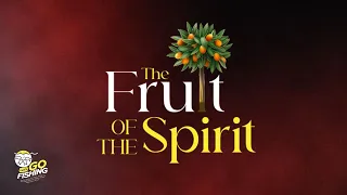 The Fruits of the Spirit by Bishop Gideon Titi-Ofei