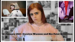 15 January 1989 - Carolyn Warmus and Her Fatal Attraction