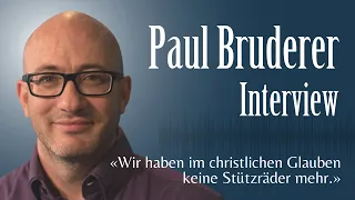 Paul Bruderer – Ist die Bibel noch vertrauenswürdig?