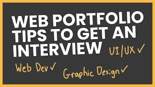 Web Developer Portfolio Tips (Get The Interview!)