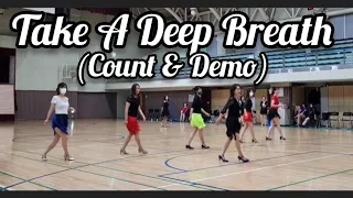 Take A Deep Breath Line Dance(Count & Demo)