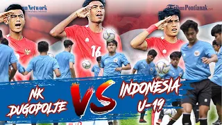 Indonesia U-19 Vs NK Dugopolje