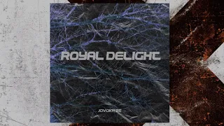 Jovokh Ze - ROYAL DELIGHT