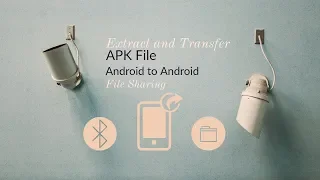 How to extract and transfer APK file from one Android phone to another | Android to Android sharing